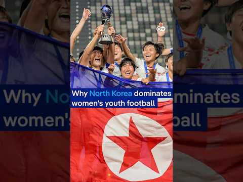 Why is North Korea so good at women's youth football? | DW News