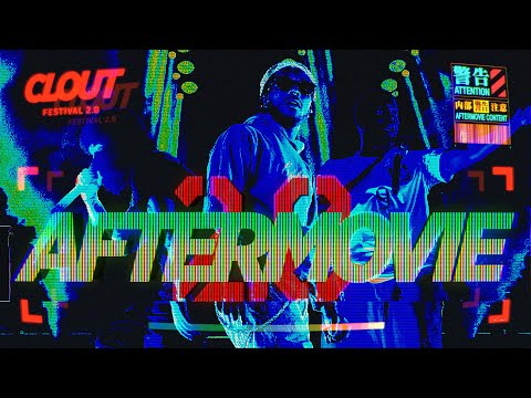 CLOUT Festival 2.0 | AFTERMOVIE