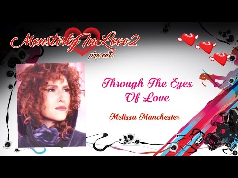 Melissa Manchester - Through The Eyes Of Love (1978)