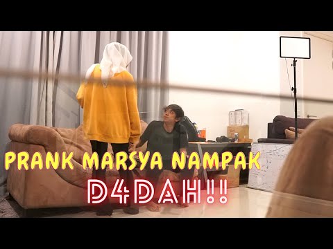 MARSYA TERKEJUT NAMPAK D4DAH !! PRANK MARSYA , AIRA DAN TEAH MARAH !!