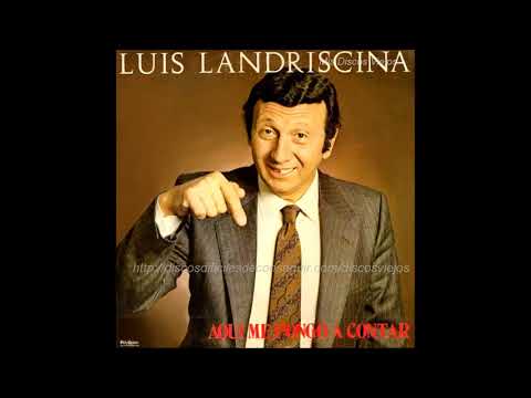 Luis Landriscina - Aquí me pongo a contar