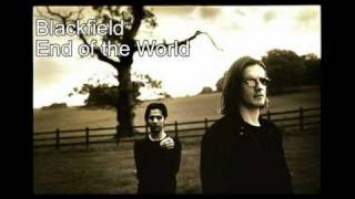 Blackfield - End of the world