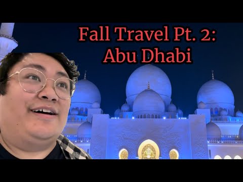 Série de viagens do outono de 2023, parte 2: uma pequena parte de Abu Dhabi