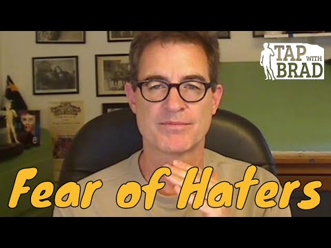 Fear of Haters - Tapping with Brad Yates