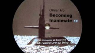 Oliver Ho - "Kidnapped"
