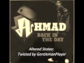 Ahmad Back In The Day Twisted Version