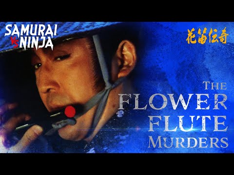 The Flower Flute Murders | Full Movie | SAMURAI VS NINJA | English Sub