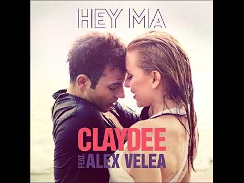 HEY MA-CLAYDEE & ALEX VELEA