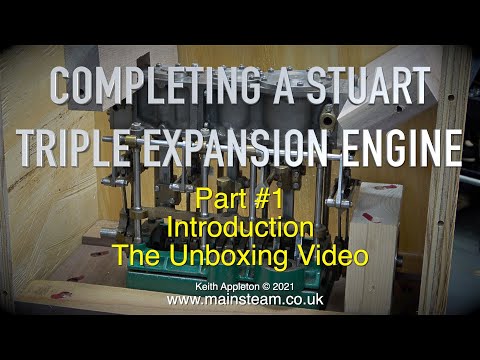 COMPLETING A STUART TRIPLE EXPANSION ENGINE - PART #1