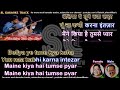 Saathiya tune kya kiya | DUET | clean karaoke with scrolling lyrics