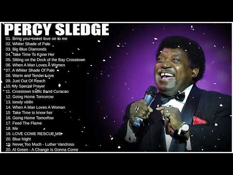 Percy Sledge Greatest Hits Playlist - Collection of the best songs Of Percy Sledge