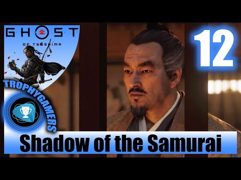 Ghost of Tsushima – Shadow of the Samurai - Let's Play Walkthrough Part 12