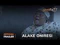 Alake Oniresi Yoruba Movie 2024 | Official Trailer | Now Showing On ApataTV+