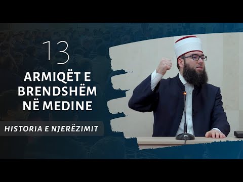 13.Armiqët e brendshëm në Medine