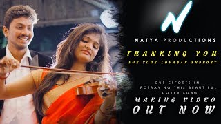 MR.MAJNU || NAALO NEEKU NEELO NAAKU COVER SONG MAKING  || NATYA PRODUCTIONS