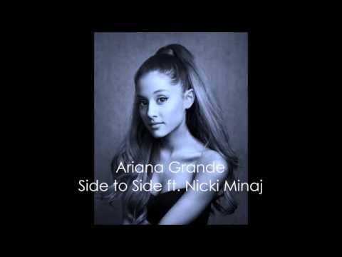 Ariana Grande - Side to Side ft. Nicki Minaj Lyrics