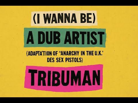 Tribuman - (I wanna be) a Dub Artist (adaptation Anarchy in the UK, Sex Pistols) - Rehearsal Session