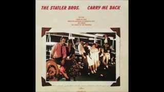 The Statler Brothers - We Owe It All To Yesterday