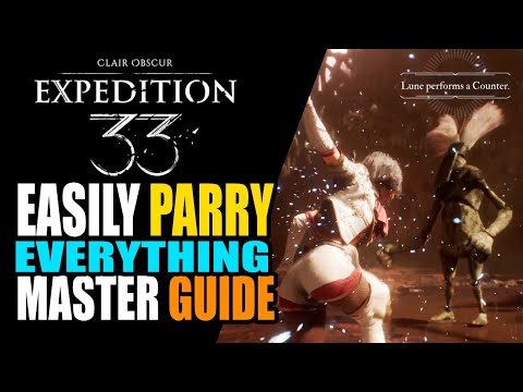How to Parry Easy Guide Clair Obscur Expedition 33 | Parry Guide For Everyone No Story Spoilers