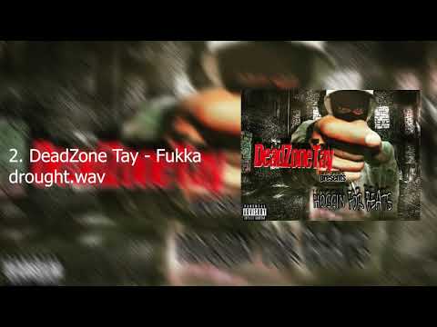 2  DeadZone Tay   Fukka drought