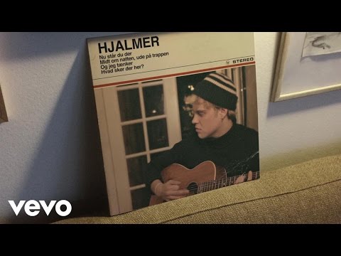 Hjalmer - Hjem Til En Anden (Lyric Video)