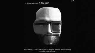 Kito Jempere - Every Minute Is Too Late feat.  Noteless (Fango Remix) [Kito Jempere Records]