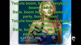 Kat DeLuna - Boom Boom (Tequila) Lyrics On Screen