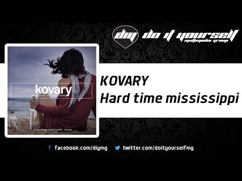 KOVARY - Hard time mississippi [Official]