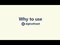 Why to use AlphaSheet