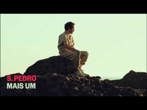 S. PEDRO - "Mais Um" [Album Stream, 2019]