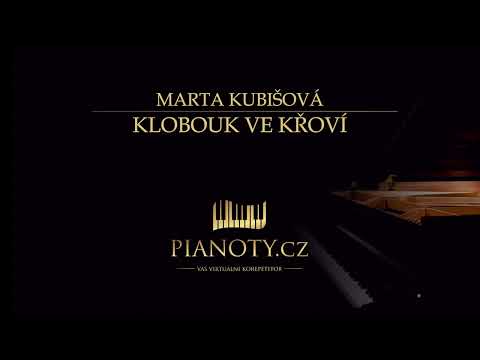 Marta Kubišová - Klobouk ve křoví (klavírní doprovod / karaoke)