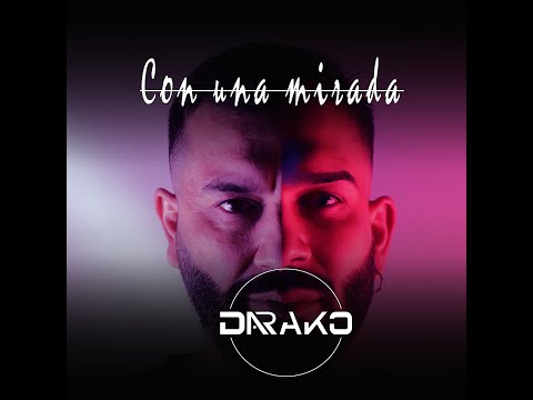 Darako - Con una mirada (Video Oficial)