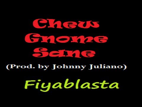 Video thumbnail for Chew Gnome Sane