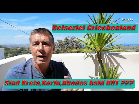 Reiseziel Griechenland! - Sind Kreta, Korfu, Rhodos bald OUT???    Kreta/Crete 2024