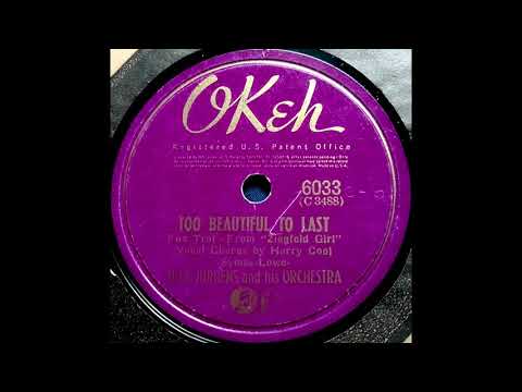 1940 Dick Jurgens - Too Beautiful To Last (Harry Cool, vocal)