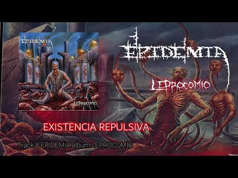 EPIDEMIA - EXISTENCIA REPULSIVA