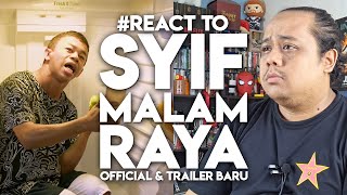 Download lagu #React to SYIF MALAM RAYA  & Trailer Baru mp3