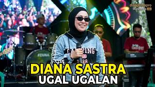 Download lagu UGAL UGALAN - DIANA SASTRA II KAJENE PEMALANG 14 APRIL 2026 mp3