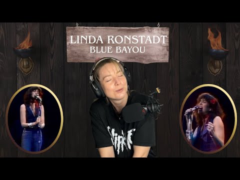 BHV Reaction: Blue Bayou by Linda Ronstadt