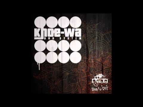 Khoe-Wa Dub System - Marthini