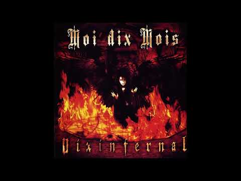 Moi dix Mois - Dix infernal [SE]