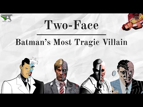 Two-Face: Batman's Most Tragic Villain