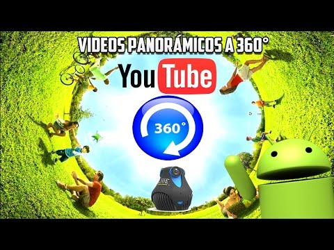 Videos a 360 grados en YouTube - Android  - iOS Video