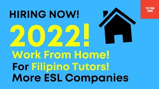 Hiring Now 2022! | New ESL Companies | For Filipino Tutors! | Earn Online