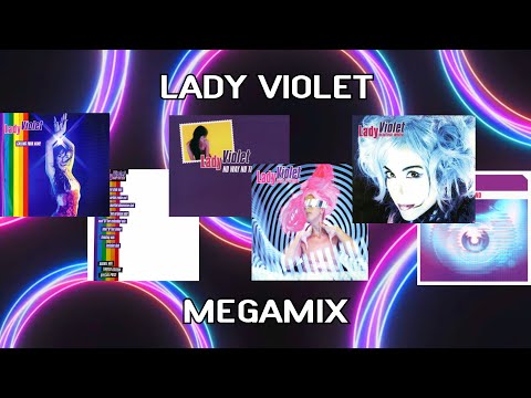 Lady Violet Megamix
