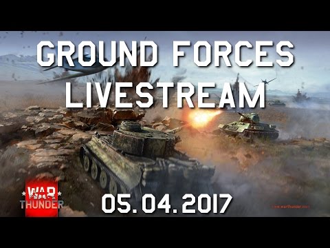 War Thunder - Ground Forces - Arcade-Schlachten - Stream vom 05.04.17