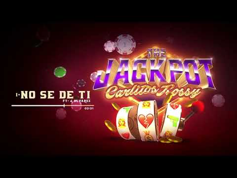 Carlitos Rossy Ft. J Alvarez - No Sé De Ti