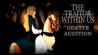 THE TRAITOR WITHIN US ~ Odette Audition