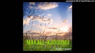 Kudoumu - Makali