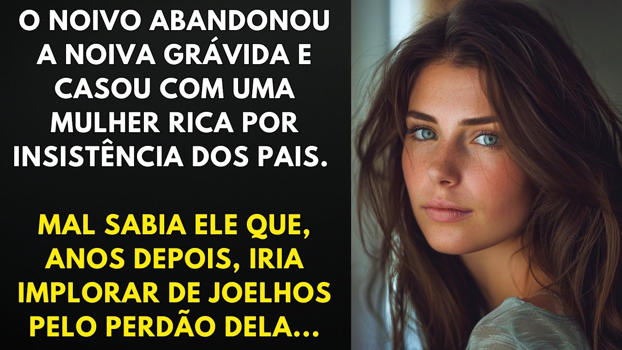 Noivo Abandona Noiva Grávida e Anos Depois Implora Perdão de Joelhos